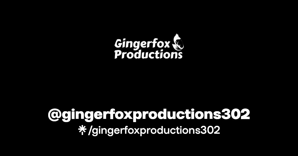 gingerfoxproductions302 Facebook Linktree