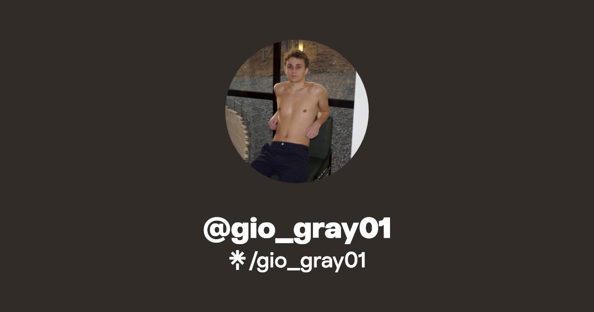 gio_gray01 - Find @gio_gray01 Onlyfans - Linktree