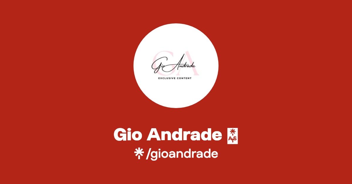 Gio Andrade 💕 - Find Gio Andrade 💕 Onlyfans - Linktree