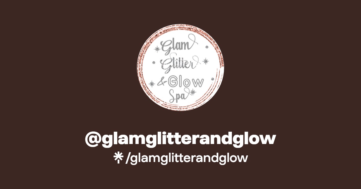 glamglitterandglow Instagram, Facebook Linktree