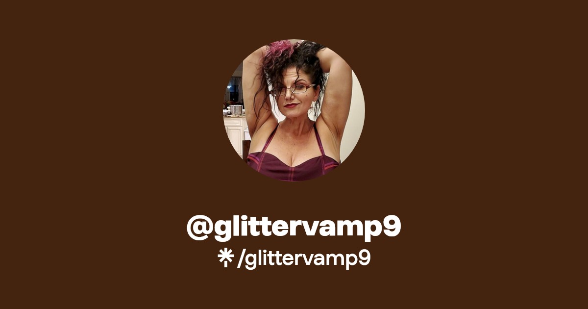glittervamp9 - Find @glittervamp9 Onlyfans - Linktree