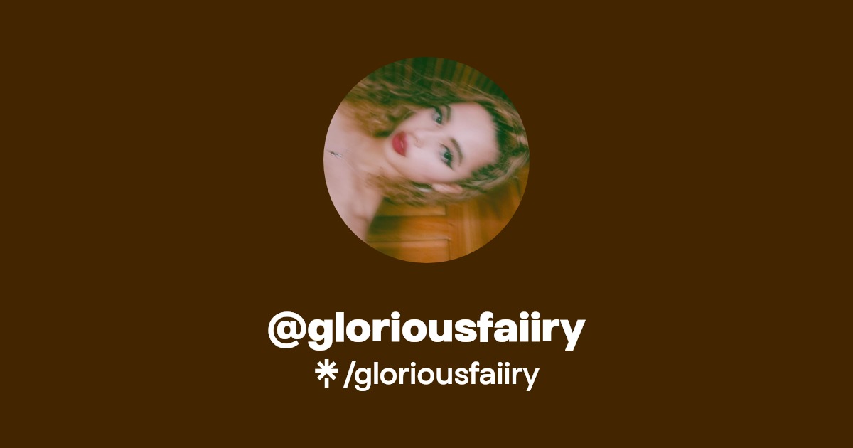 gloriousfaiiry - Find @gloriousfaiiry Onlyfans - Linktree