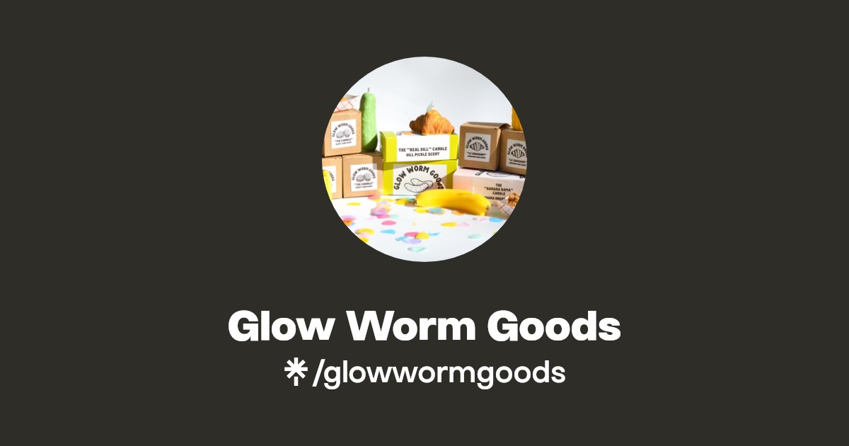 Glow Worm Goods Linktree