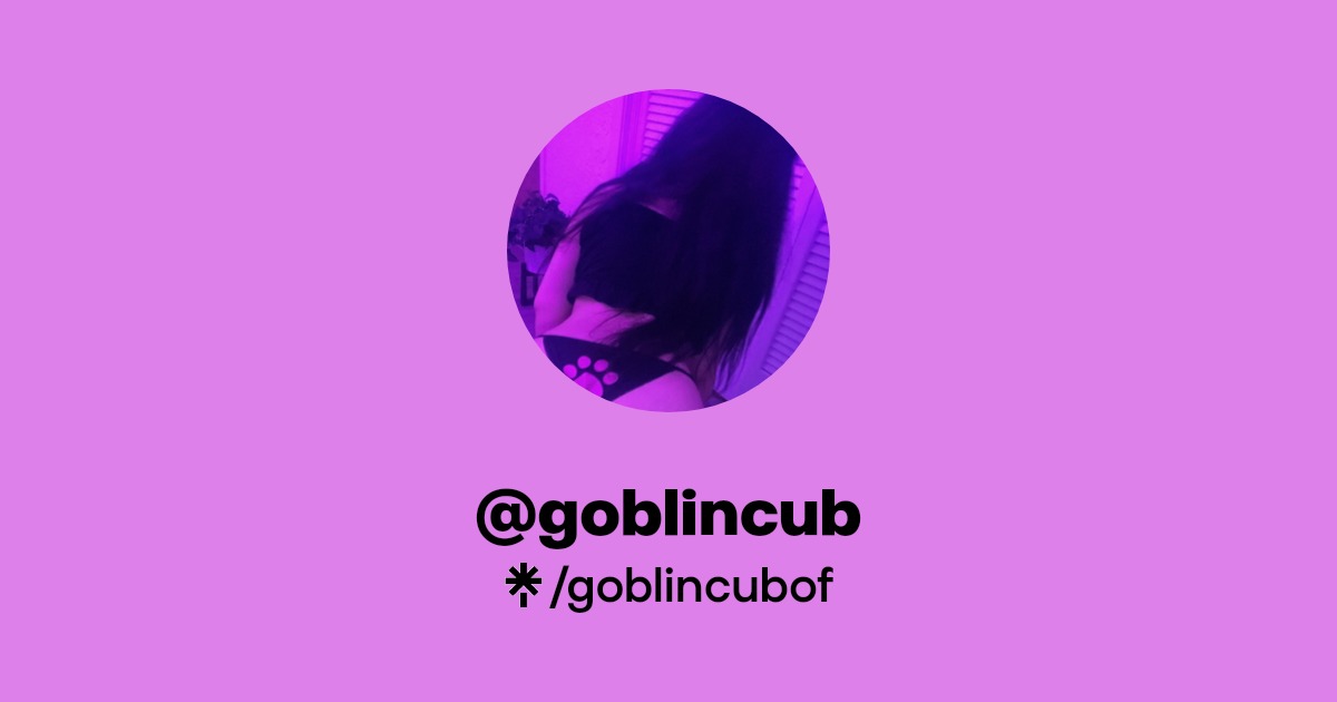 @goblincub - Find @goblincub Onlyfans - Linktree