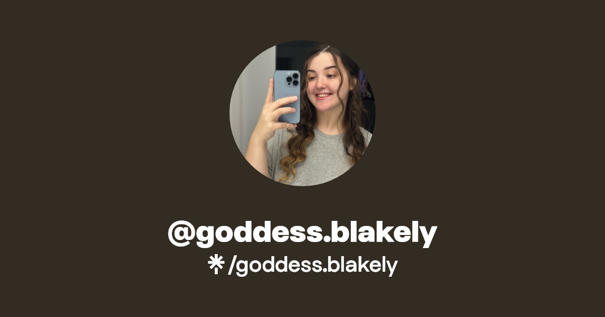 goddess.blakely - Find @goddess.blakely Onlyfans - Linktree