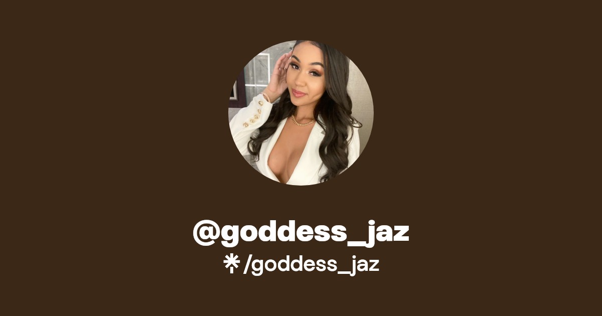 goddess_jaz - Find @goddess_jaz Onlyfans - Linktree