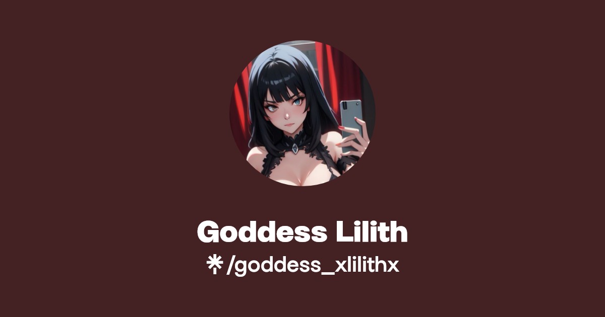 Goddess Lilith | Twitter, Instagram | Linktree