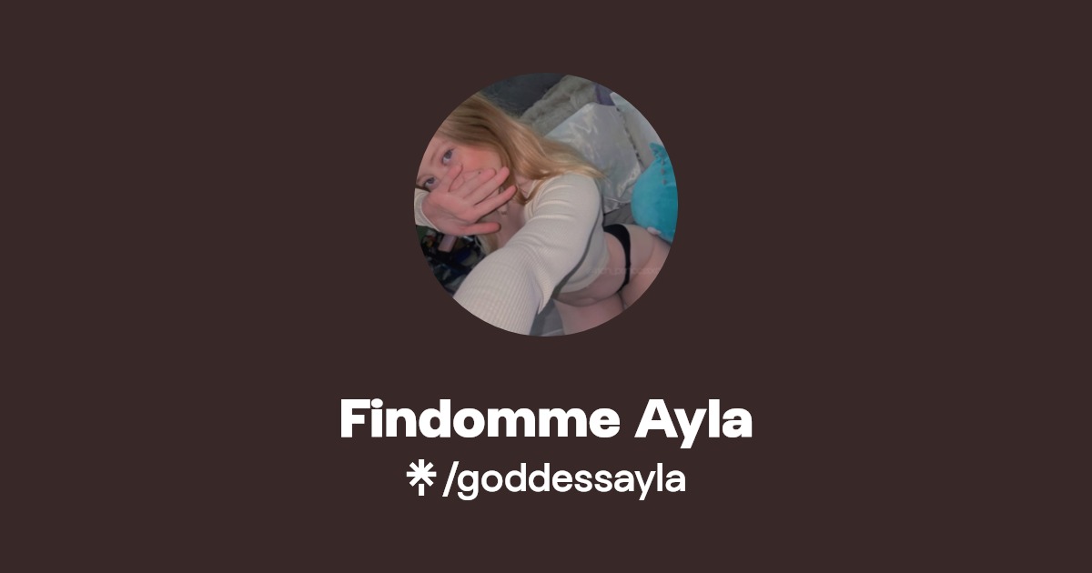 Findomme Ayla - Find Findomme Ayla Onlyfans - Linktree