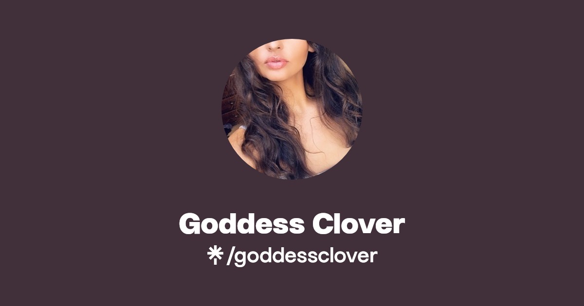 Goddess Clover | Twitter, Instagram | Linktree