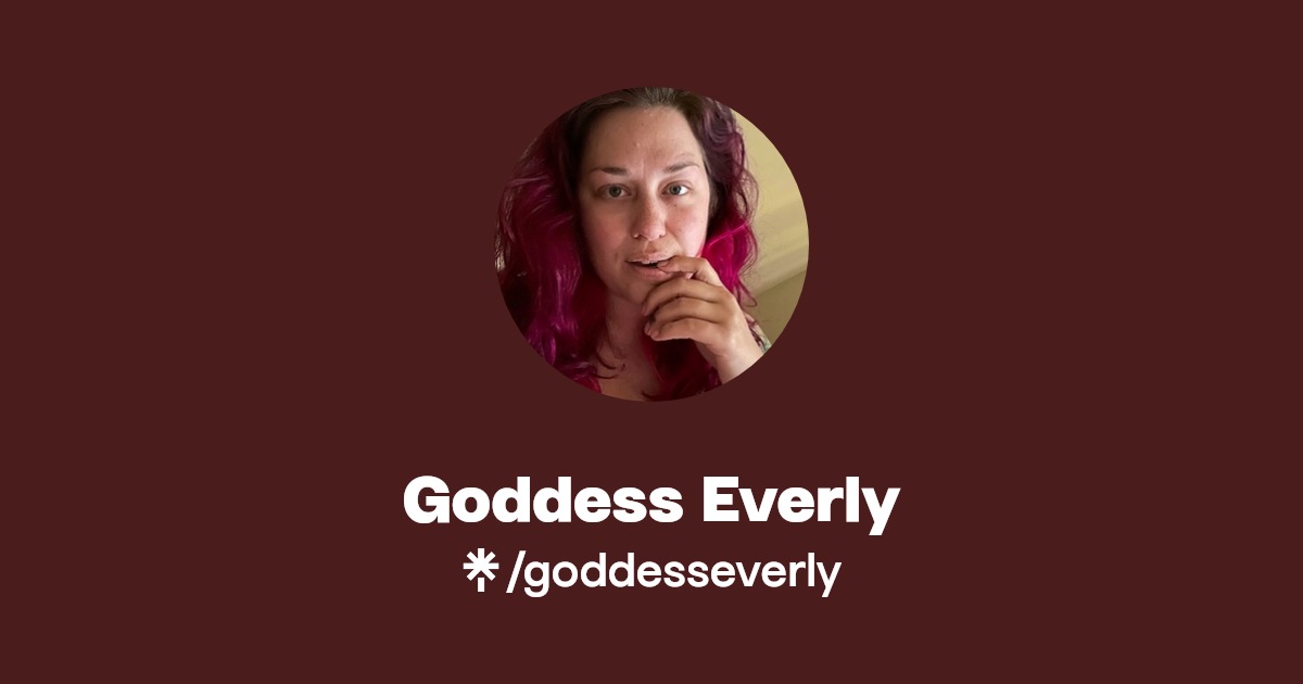 Goddess Everly - Find Goddess Everly Onlyfans - Linktree
