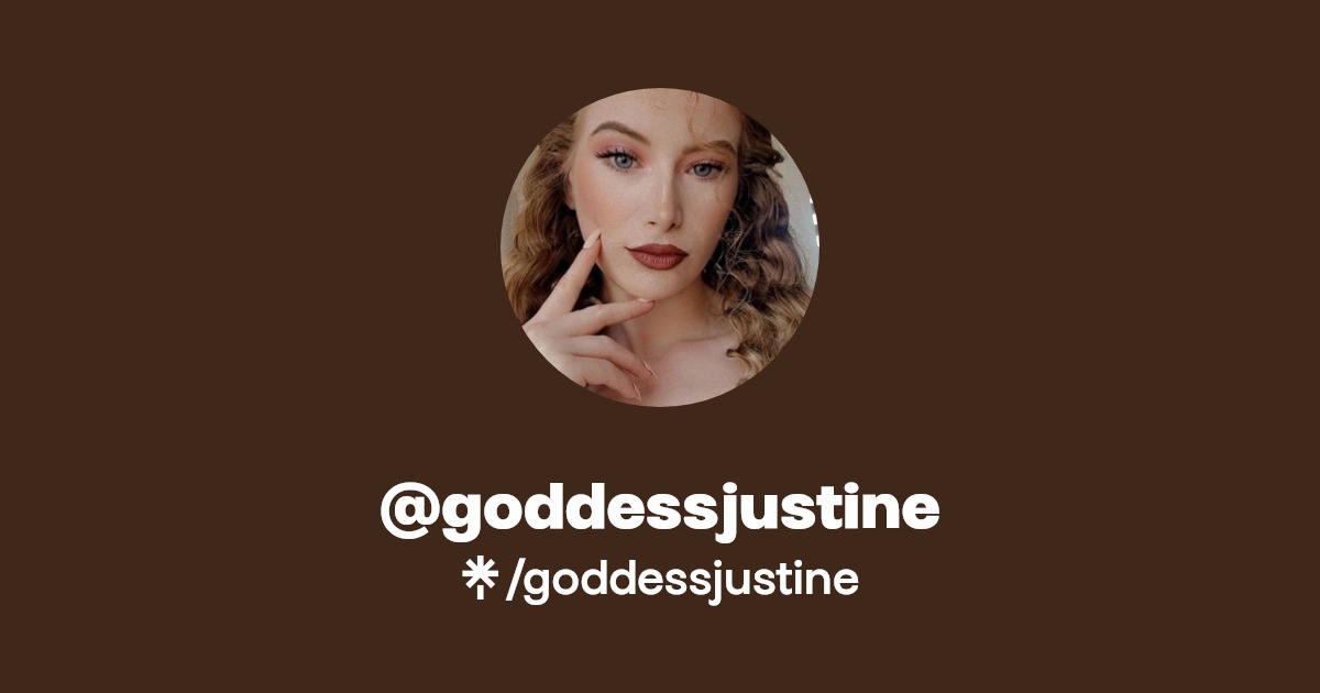goddessjustine - Find @goddessjustine Onlyfans - Linktree