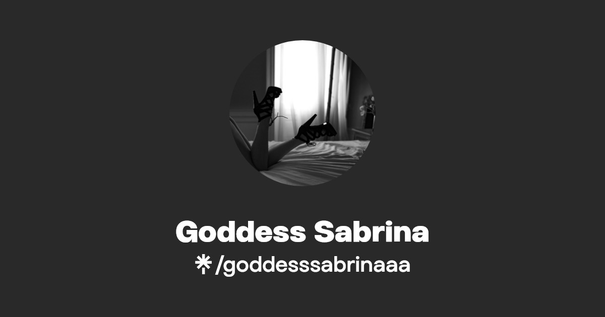 Goddess Sabrina - Find Goddess Sabrina Onlyfans - Linktree