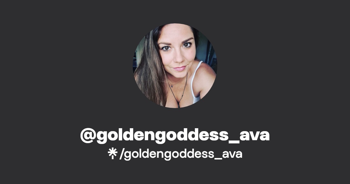 goldengoddess_ava - Find @goldengoddess_ava Onlyfans - Linktree
