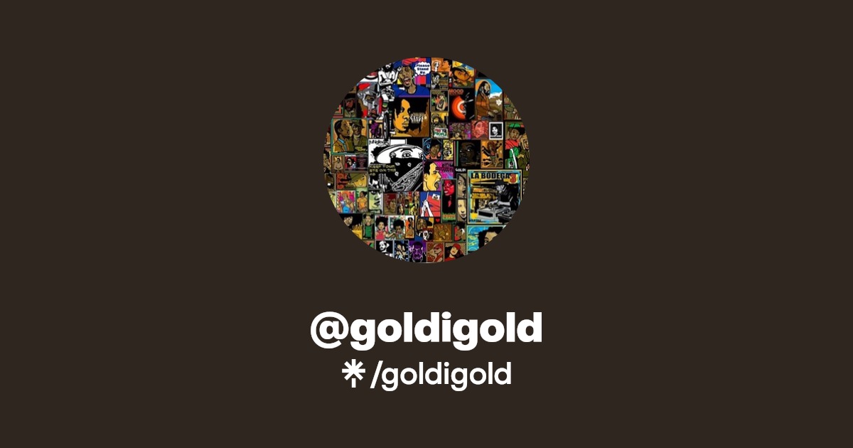 goldigold | Twitter | Linktree