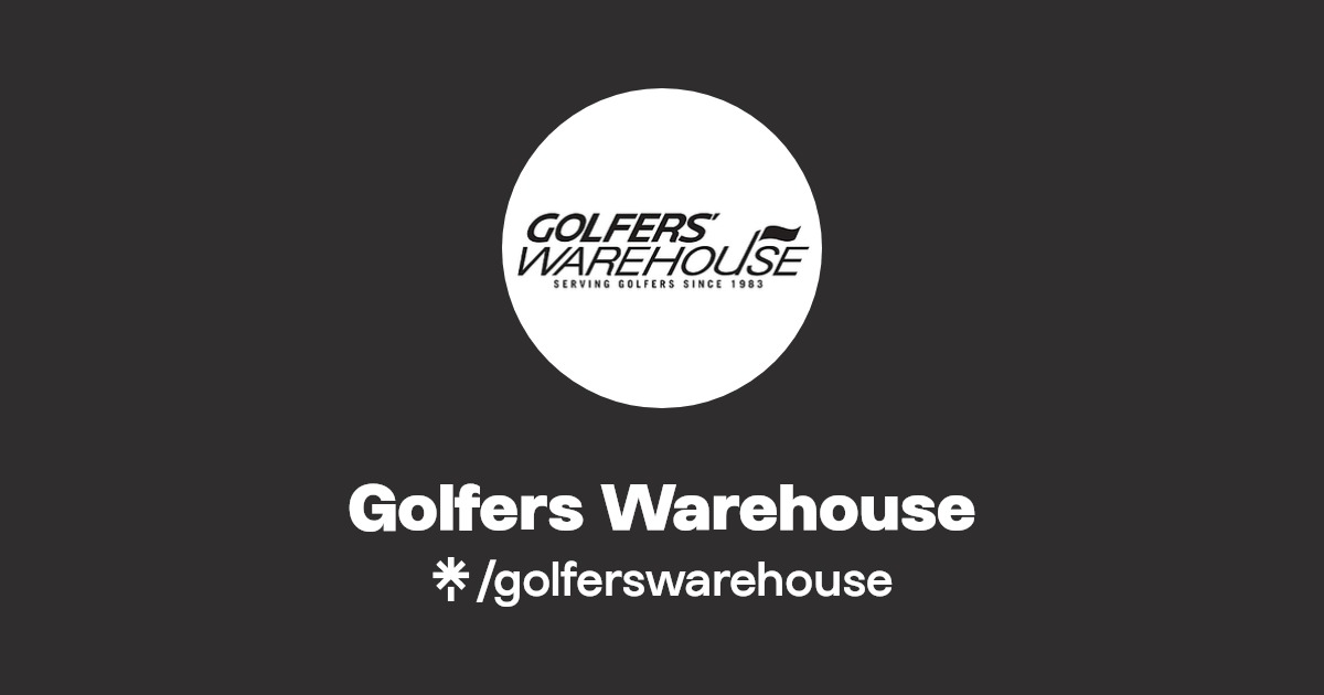 Golfers Warehouse Instagram, Facebook, TikTok Linktree