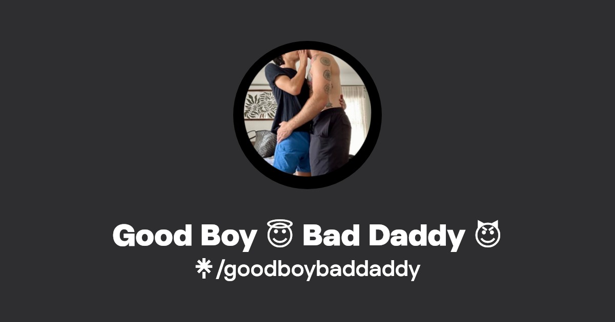 Good Boy 😇 Bad Daddy 😈 - Find Good Boy 😇 Bad Daddy 😈 Onlyfans - Linktree