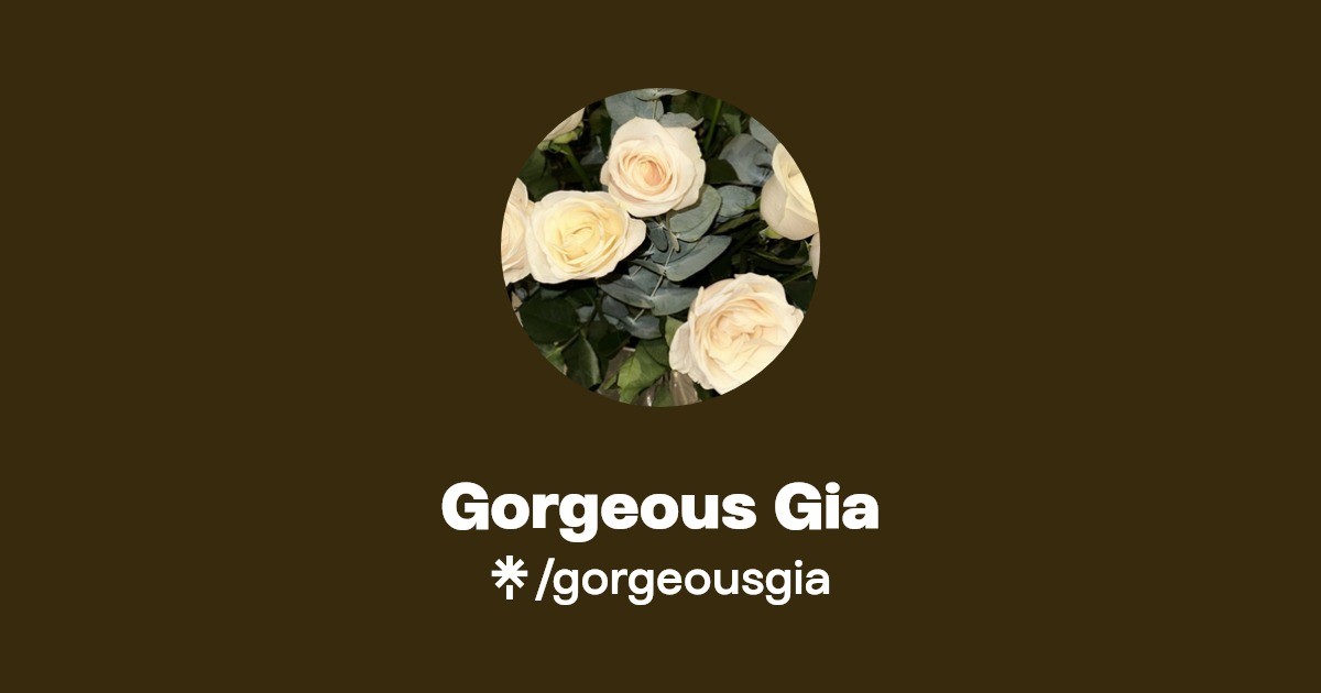 Gorgeous Gia - Find Gorgeous Gia Onlyfans - Linktree