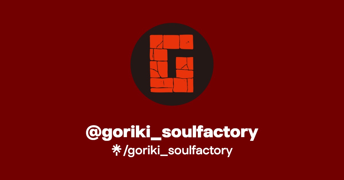 goriki_soulfactory Twitter, Instagram Linktree