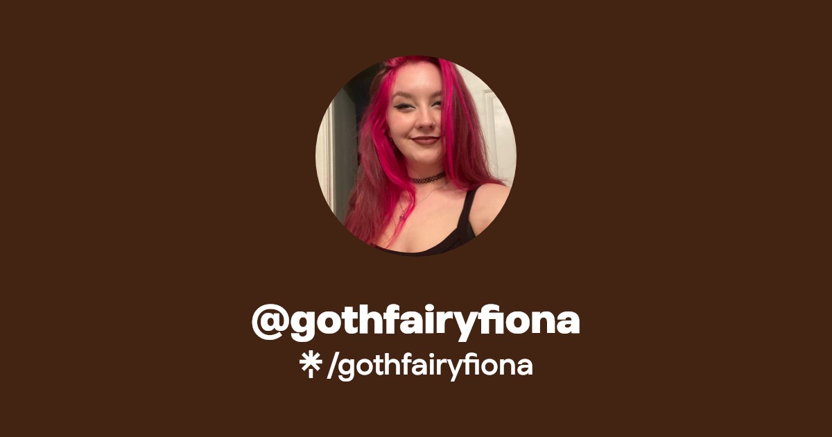 gothfairyfiona - Find @gothfairyfiona Onlyfans - Linktree