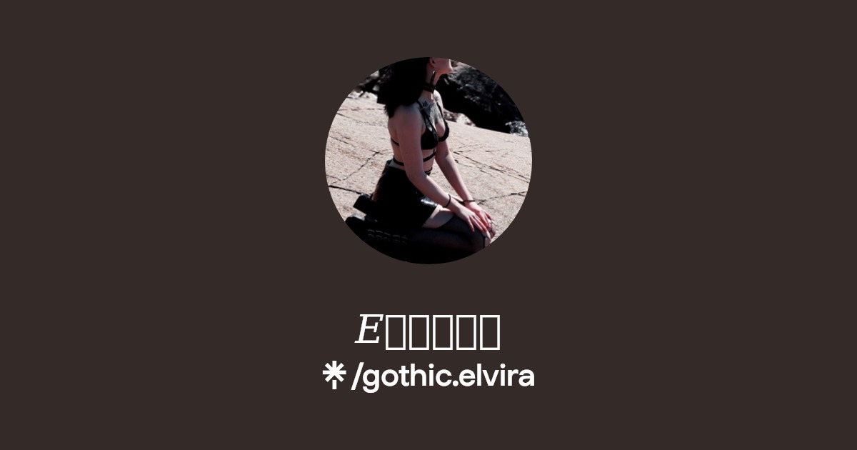 𝐸𝓁𝓋𝒾𝓇𝒶 - Find 𝐸𝓁𝓋𝒾𝓇𝒶 Onlyfans - Linktree