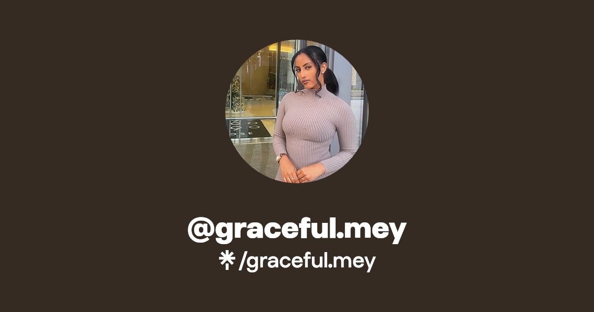 @graceful.mey | Linktree