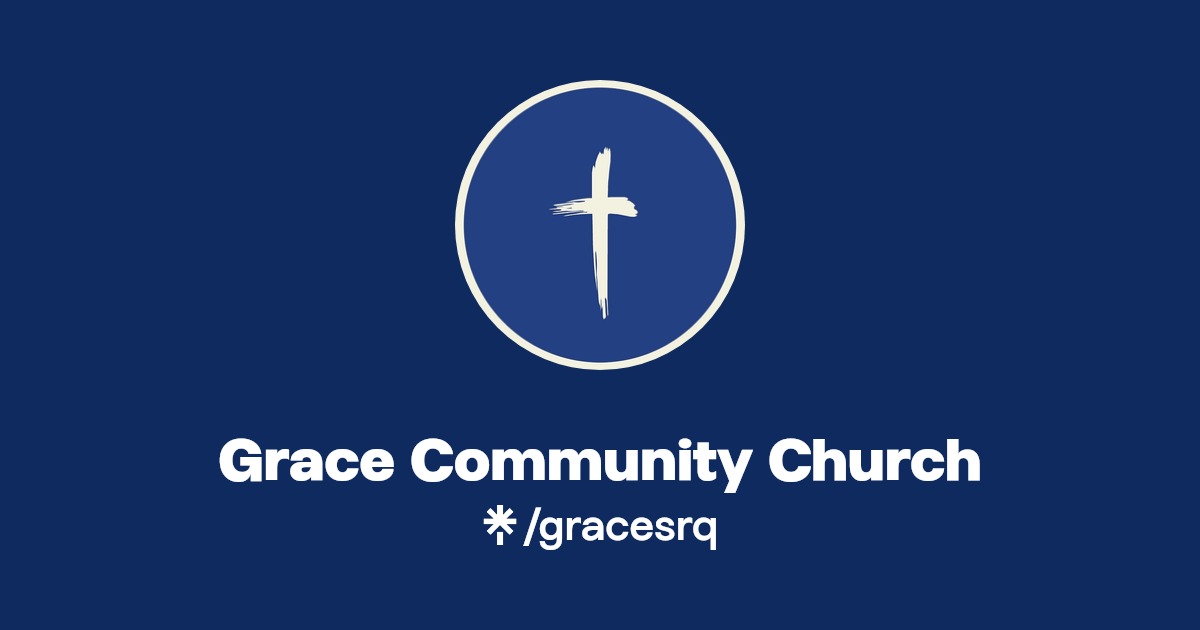 Grace Community Church Instagram, Facebook Linktree