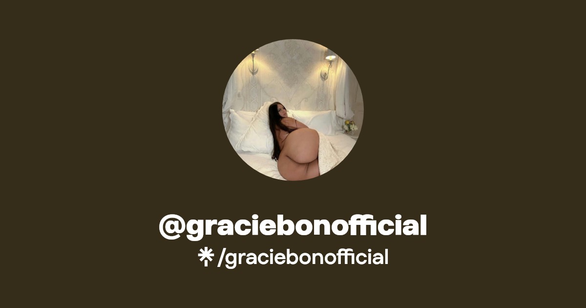 graciebonofficial OnlyFans Official - Exclusive Content & Account