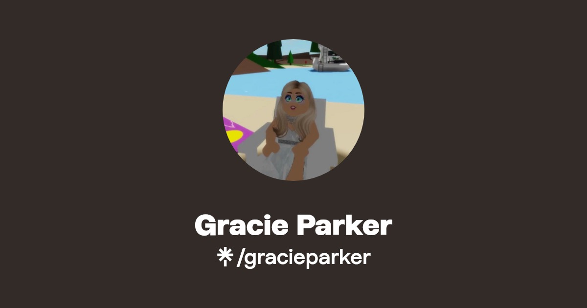 Gracie Parker Linktree