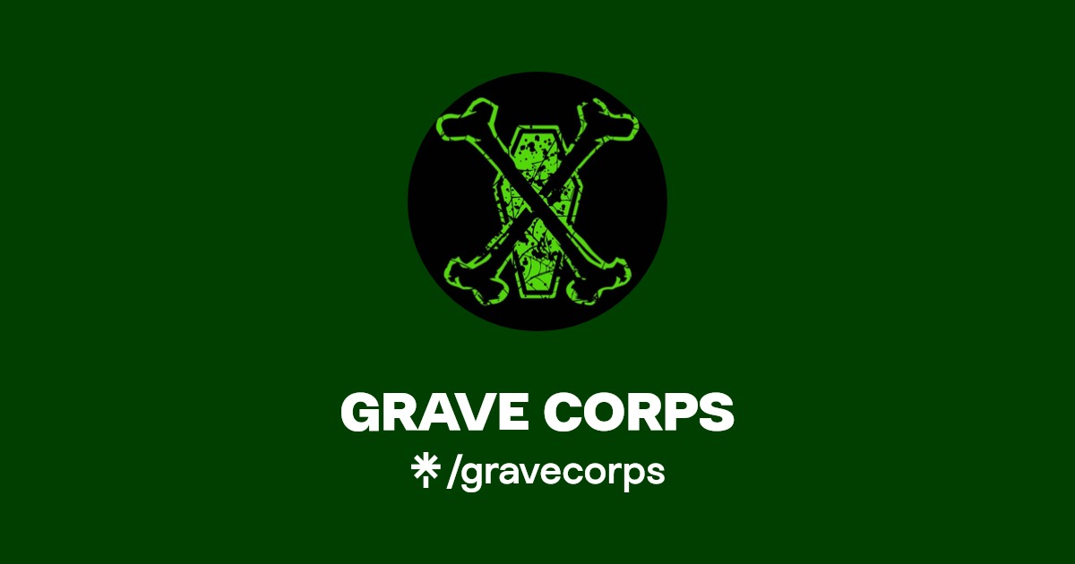 GRAVE CORPS Instagram, Facebook Linktree