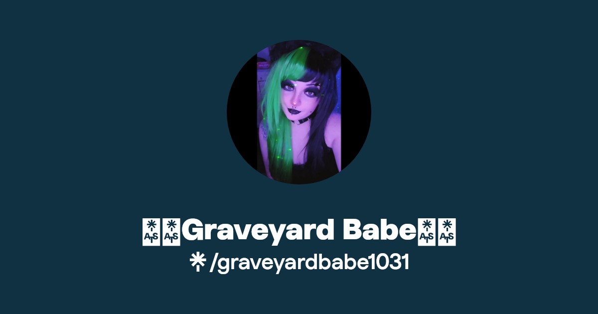 Graveyard Babe - Find Graveyard Babe Onlyfans - Linktree