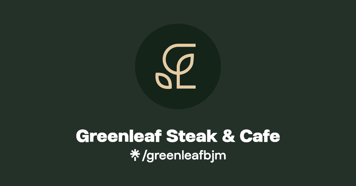 Greenleaf Steak & Cafe Linktree