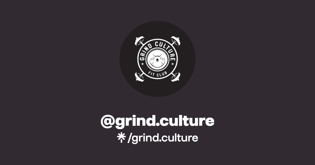grind.culture Listen on Spotify Linktree