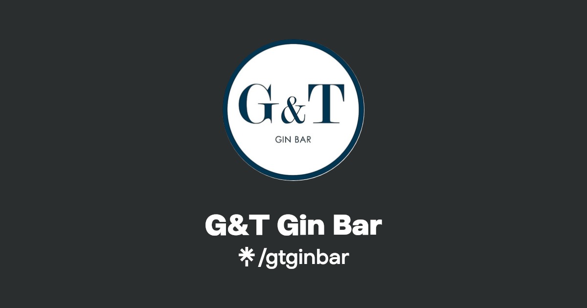 G&T Gin Bar Instagram, Facebook Linktree
