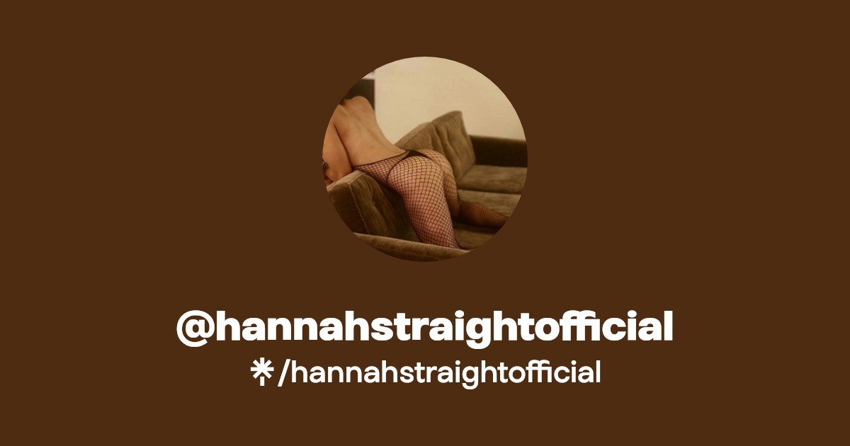 hannahstraightofficial - Find @hannahstraightofficial Onlyfans - Linktree