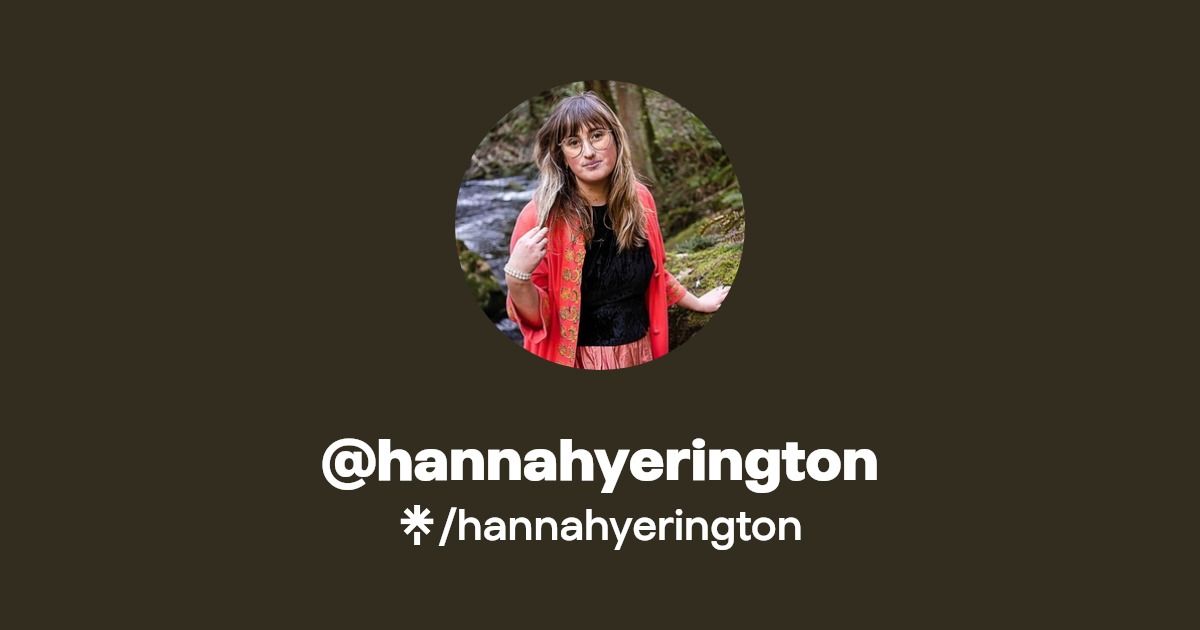 @hannahyerington | Linktree