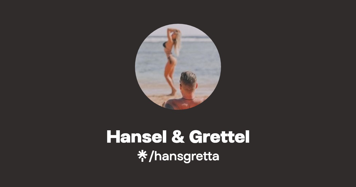 Hansel & Grettel - Find Hansel & Grettel Onlyfans - Linktree