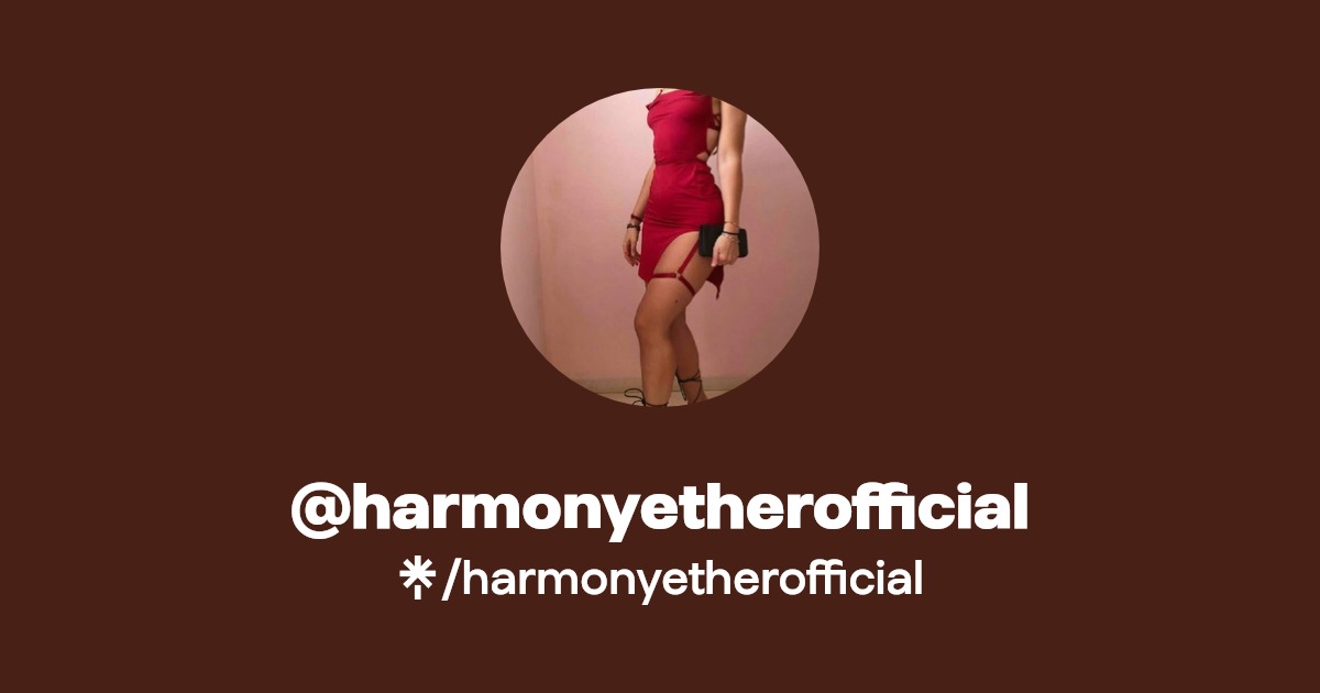 harmonyetherofficial - Find @harmonyetherofficial Onlyfans - Linktree
