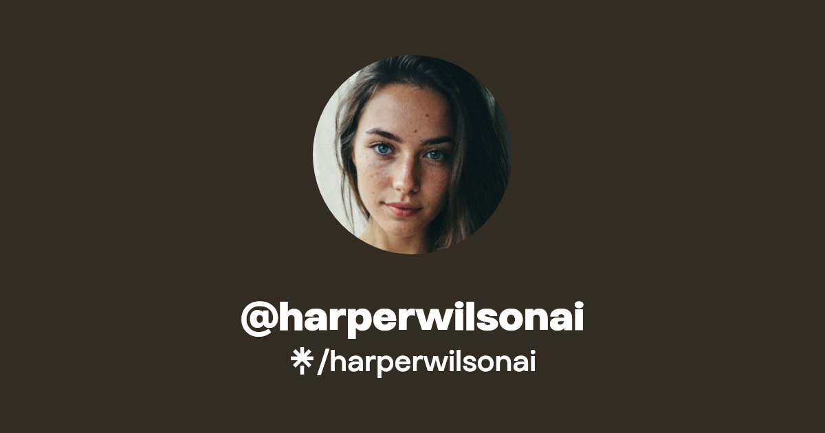 harperwilsonai | Instagram | Linktree
