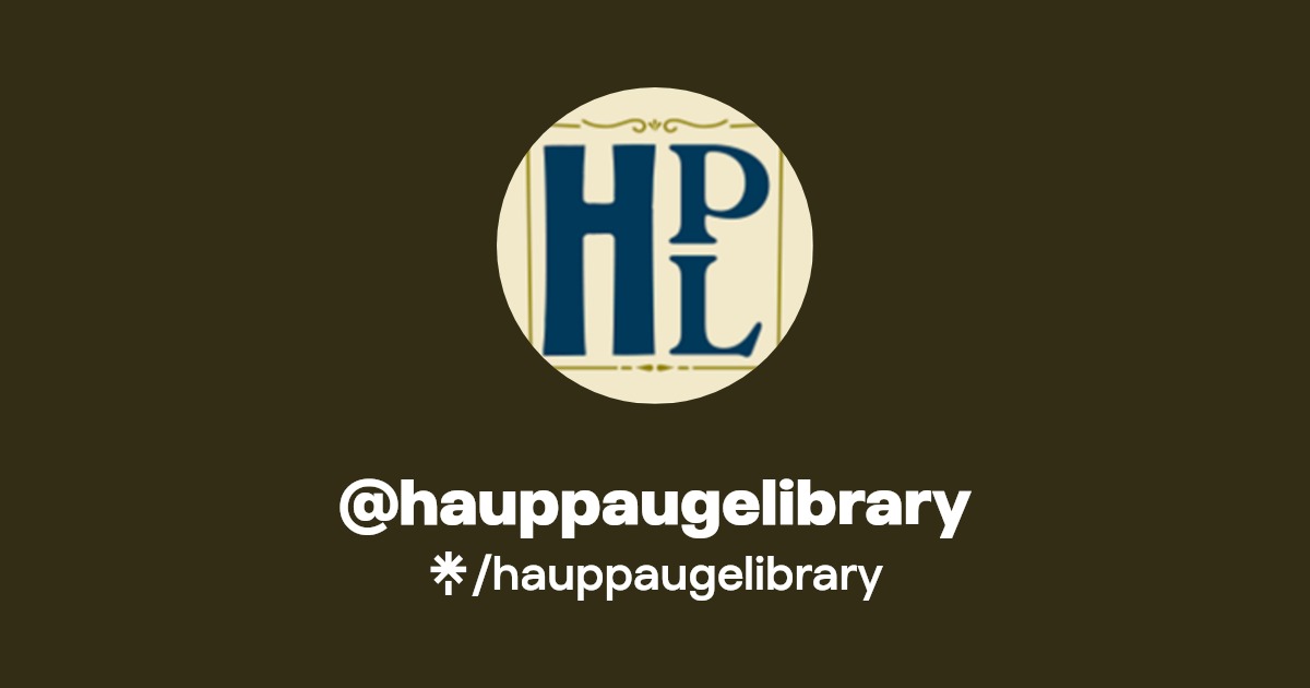 hauppaugelibrary Instagram, Facebook Linktree