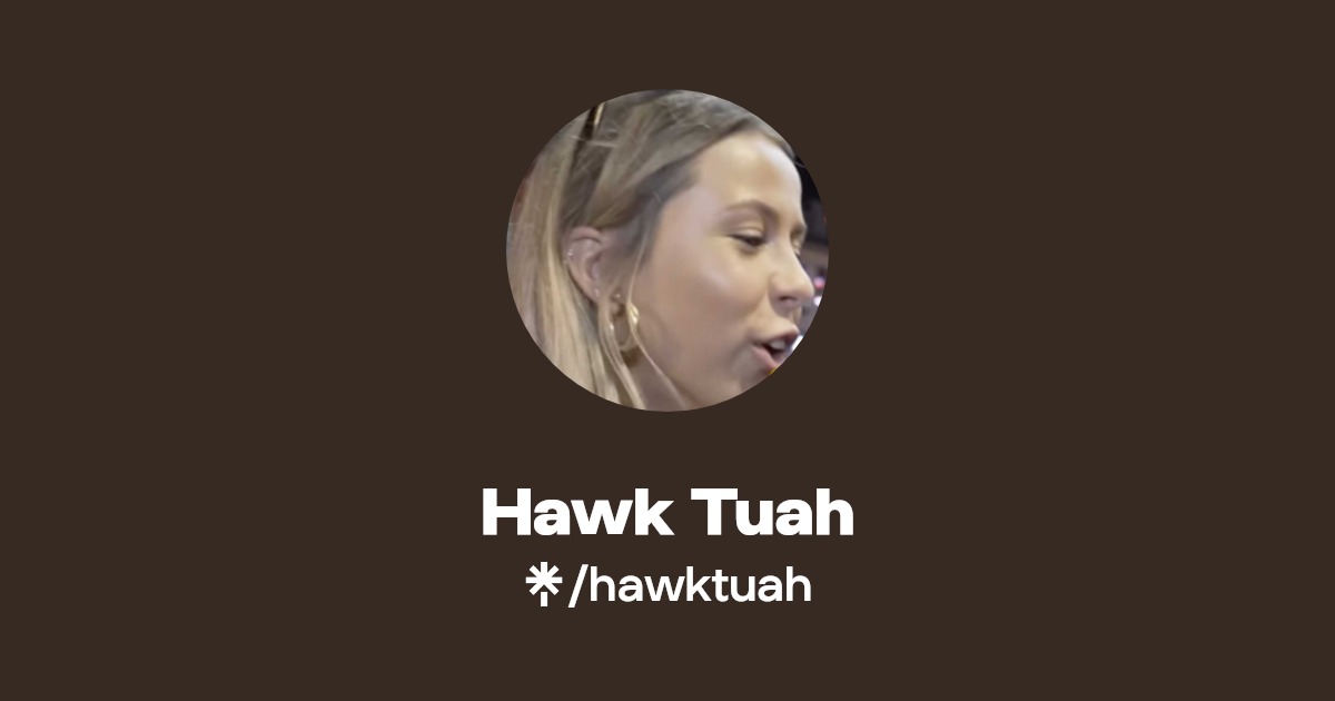 Hawk Tuah - Find Hawk Tuah Onlyfans - Linktree