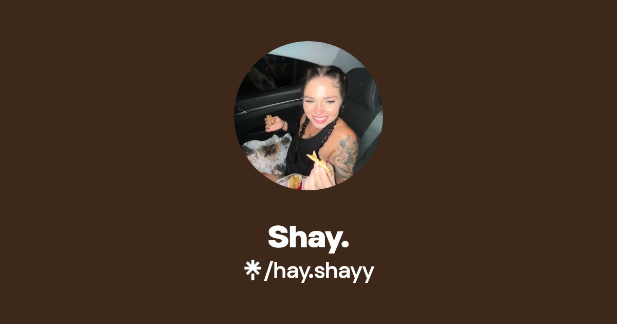 Shay. - Find Shay. Onlyfans - Linktree