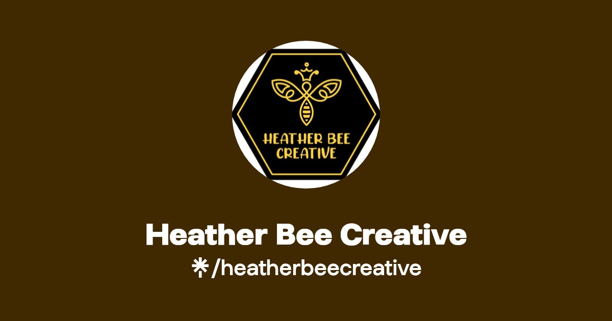 Heather Bee Creative | Instagram | Linktree