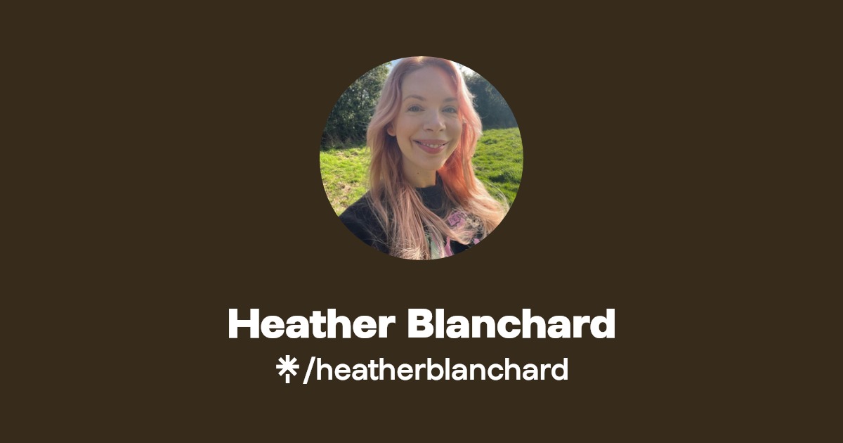 Heather Blanchard Instagram, Facebook Linktree