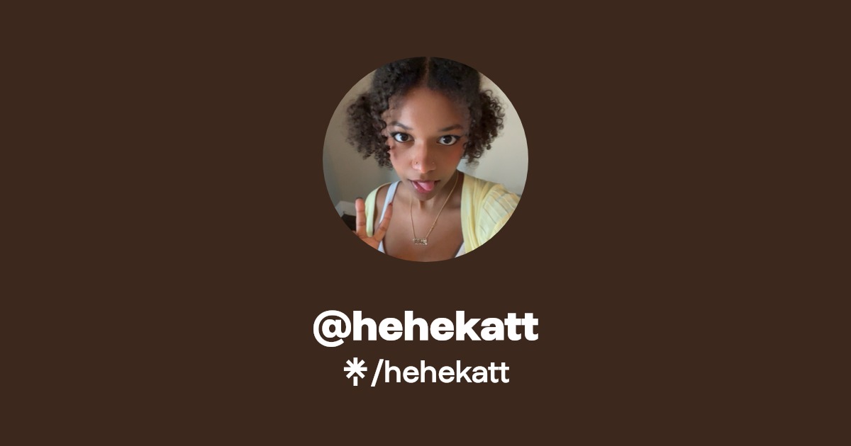 hehekatt | Twitter, Instagram, TikTok, Twitch | Linktree