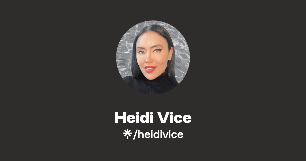 Heidi Vice | Facebook | Linktree