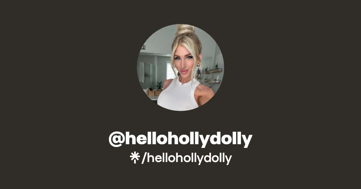 hellohollydolly | Instagram | Linktree