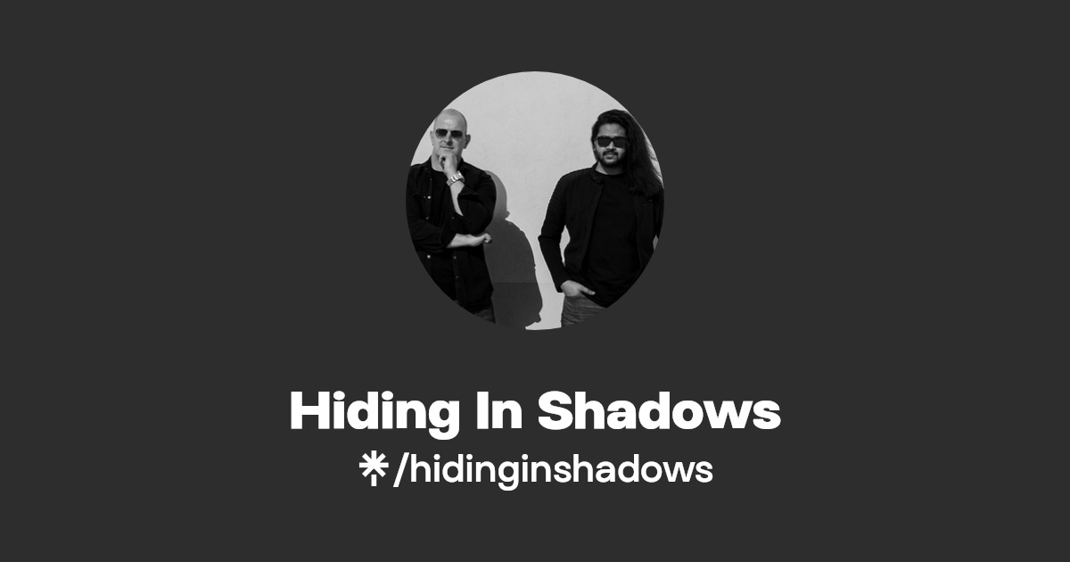 Hiding In Shadows Instagram, Facebook, TikTok Linktree