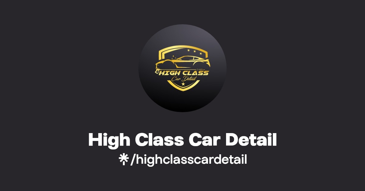 High Class Car Detail Linktree