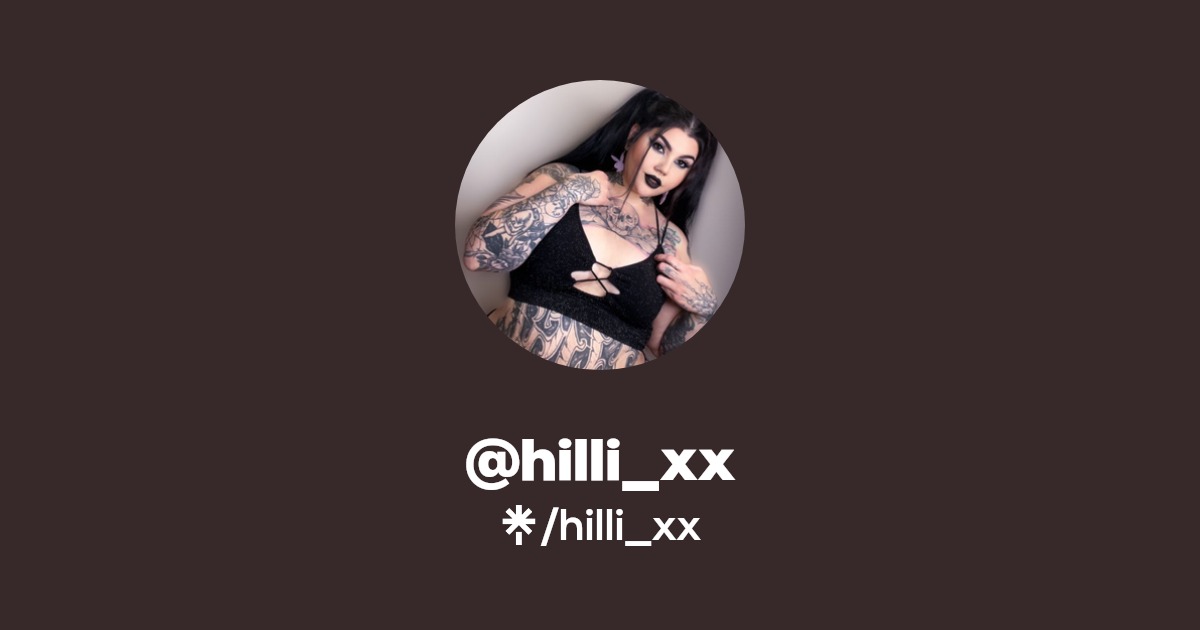 hilli_xx - Find @hilli_xx Onlyfans - Linktree
