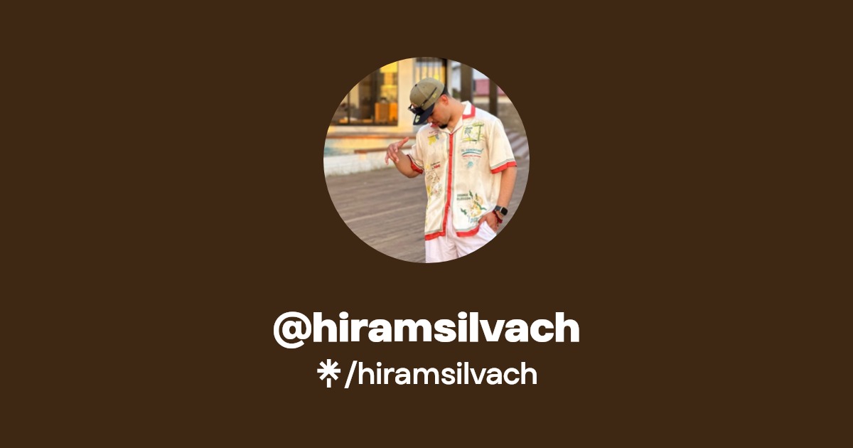 hiramsilvach - Find @hiramsilvach Onlyfans - Linktree